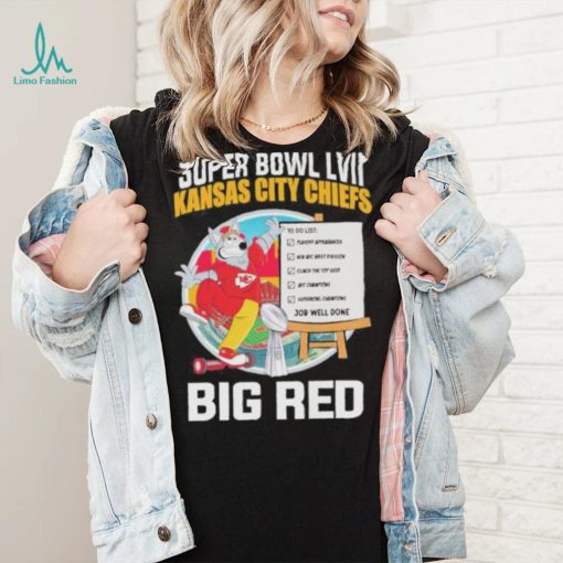 Super Bowl LVII Kansas city Chiefs big red job well done shirt