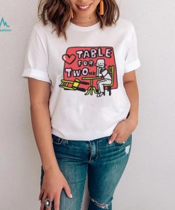 Table for twonk shirt