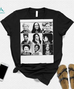 Thank You All For Being Powerful Black Women Shirt