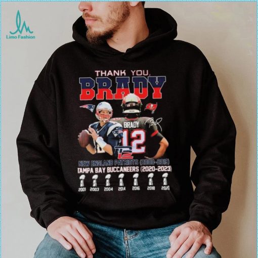 Thank You Tom Brady New England Patriots 2000 2019 And Tampa Bay Buccaneers 2020 2023 Signatures Shirt