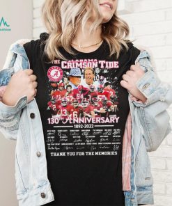 The Alabama Crimson Tide 130th Anniversary Signature Thank You For The Memories Shirt