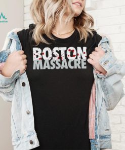 The Boston Massacre Shirt