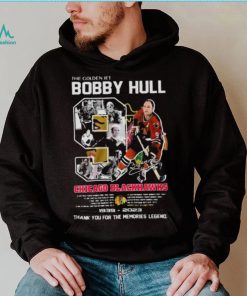 The Golden Jet Bobby Hull Chicago Blackhawks 1939 – 2023 Thank You For The Memories Legend Shirt