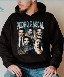 The Legend Actor Pedro Pascal shirt