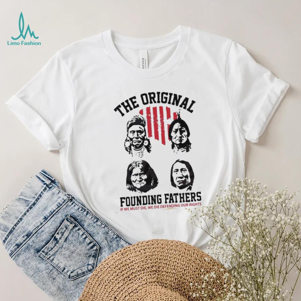 The Original Founding Fathers Native American Unisex T-Shirt