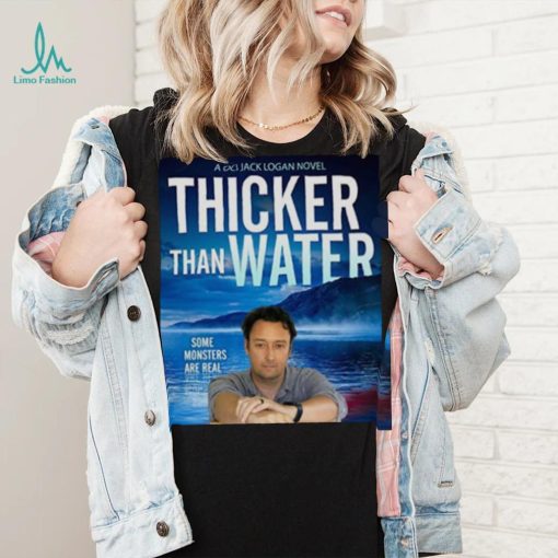 Thicker Than Water Jd Kirk shirt