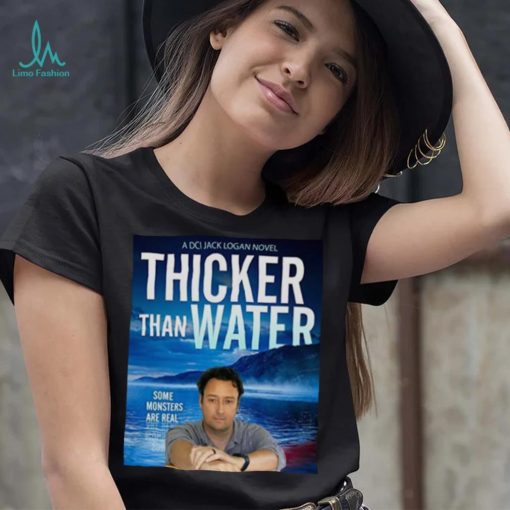 Thicker Than Water Jd Kirk shirt