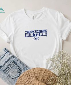 Throw To Score Run To Win T shirt