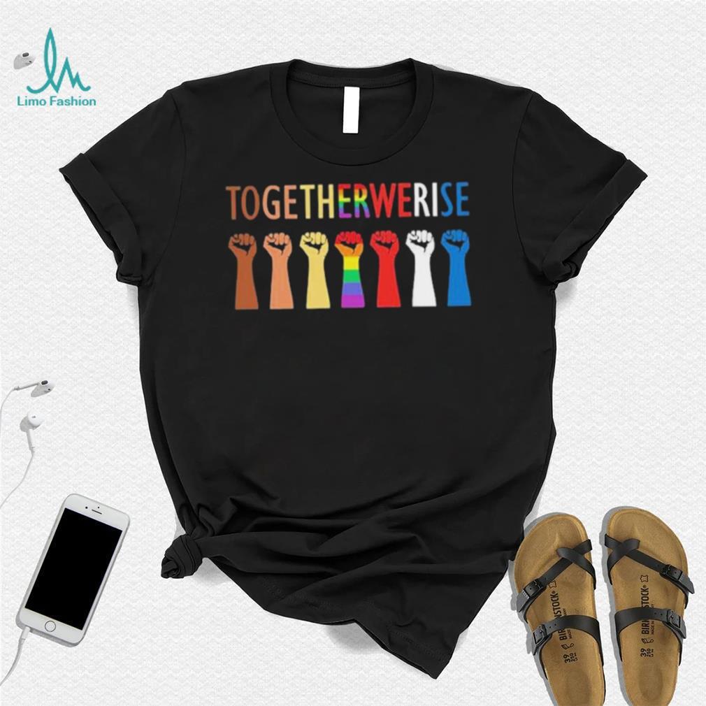 Together We Rise Unity Design Black History Shirt Together We Rise Unity Design Black History Shirt