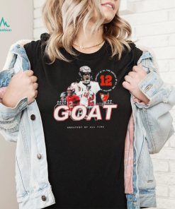 Tom Brady The Greatest Of All Time Aaron Rogers Patrick Mahomes NFL Shirt