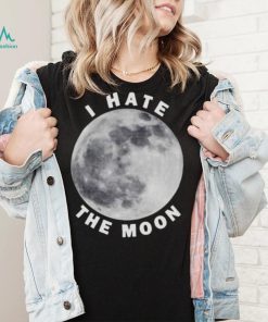 Topatoco I hate the moon shirt