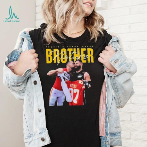 Travis Kelce And Jason Kelce Nature Brother Shirt