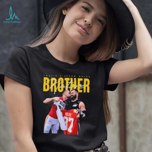 Travis Kelce And Jason Kelce Nature Brother Shirt