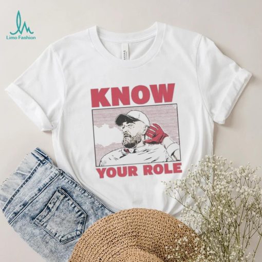 Travis Kelce Know Your Role Vintage Shirt