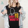 Shut Your Mouth You Jabroni Travis Kelce Shirt