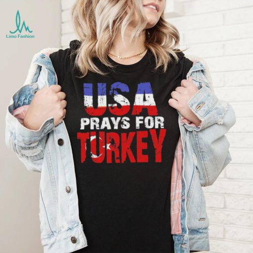 Urraine Prays For Turkey T shirt