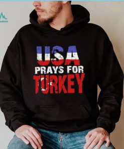 Urraine Prays For Turkey T shirt