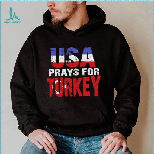 Urraine Prays For Turkey T shirt