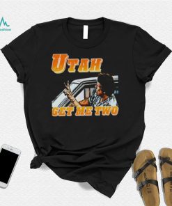 Utah Get Me Two Point Break shirt