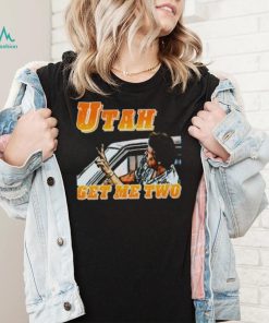 Utah Get Me Two Point Break shirt