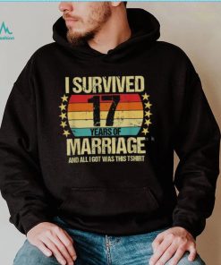 Wedding Anniversary I Survived 17 Years Of Marriage T Shirt