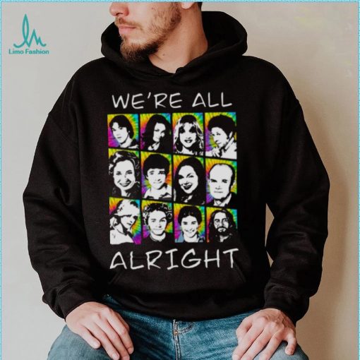 We’re All Alright That ‘70s Show shirt