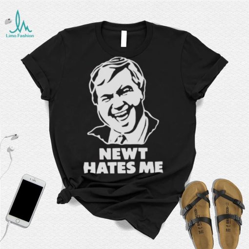 newt hates me shirt