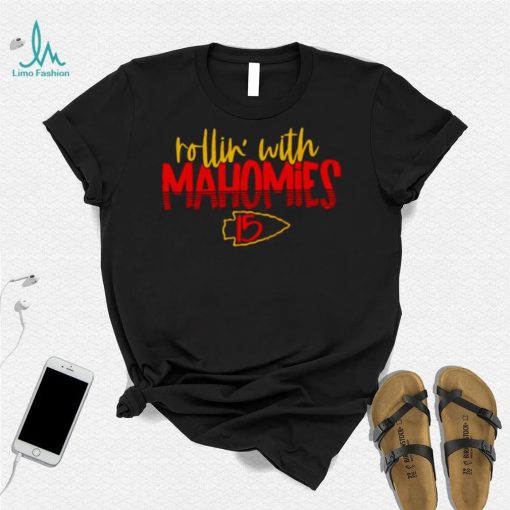 rollin’ with Mahomies 15 Kansas City Chiefs shirt