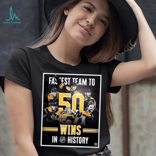 2023 Boston Bruins Fastest Team To 50 Wins In NHL History Shirt