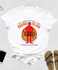 A Devilish Good Drink Orange Julius T Shirt