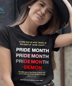 A little hint at what dwells at the heart of pride month shirt