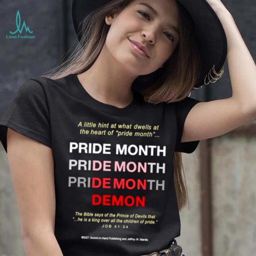 A little hint at what dwells at the heart of pride month shirt