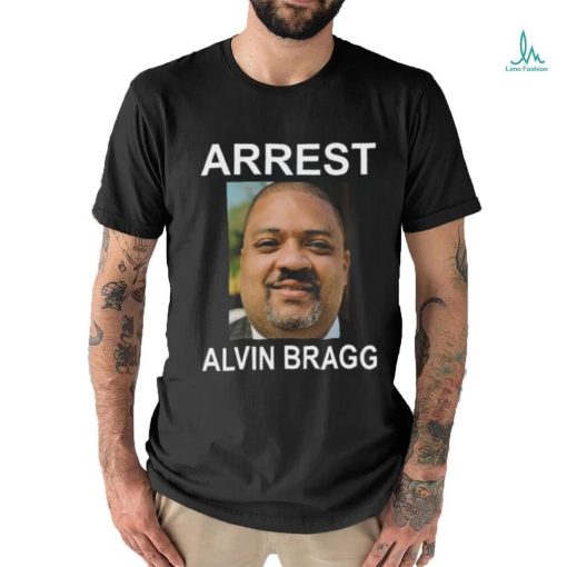 Arrest alvin bragg shirt