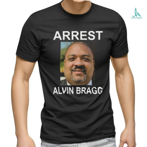 Arrest alvin bragg shirt