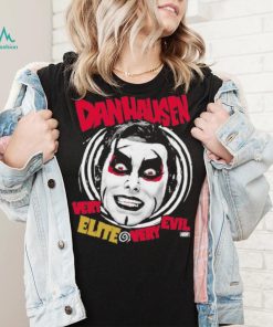 Awesome Danhausen Very Elite, Very Evil T Shirt