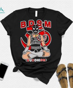 B.D.S.M. Buddhism art shirt