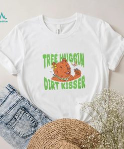 Bear tree hugging dirt kisser hoodie shirt