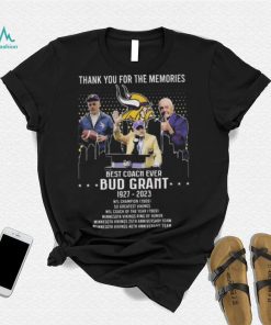 Best Coach Ever Bub Grant 1927 2023 Thank You For The Memories Signature shirt