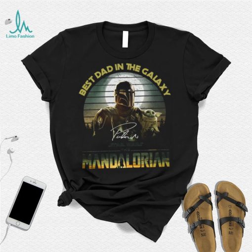 Best Dad In The Galaxy Star Wars Mandalorian Shirt