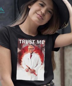 Bill Gates Trust Me Shirt