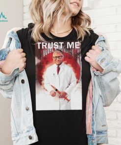 Bill Gates Trust Me Shirt