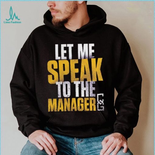 Branded Purple Chelsea Green Let Me Speak To The Manager Shirt