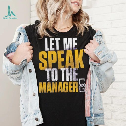 Branded Purple Chelsea Green Let Me Speak To The Manager Shirt