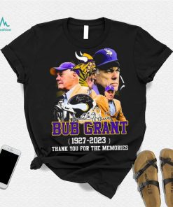 Bub Grant 1927 2023 Signature Thank You For The Memories Shirt