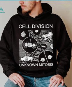 Cell Division unknown mitosis shirt