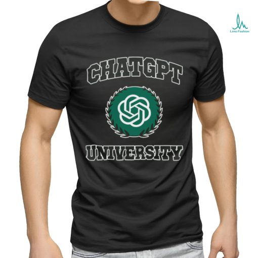 Chatgpt university 2023 t shirt