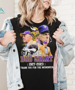 Coach Bud Grant 1927 2023 Thank You For The Memories Signatures Shirt