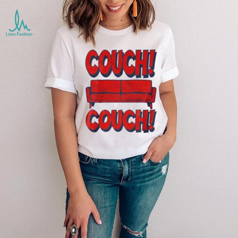 Couch couch! shirt