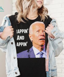Crappin’ and Nappin’ Joe Biden Shirt