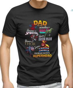 Dad You Are My Favorite Superhero Funny Father’s Day T Shirt
